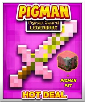 Pigman Sword + Pigman Pet